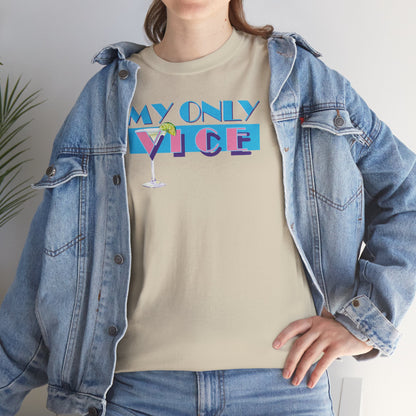 MY ONLY VICE Unisex Heavy Cotton Tee
