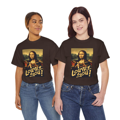 I LOUVRE YOU! Unisex Heavy Cotton Tee