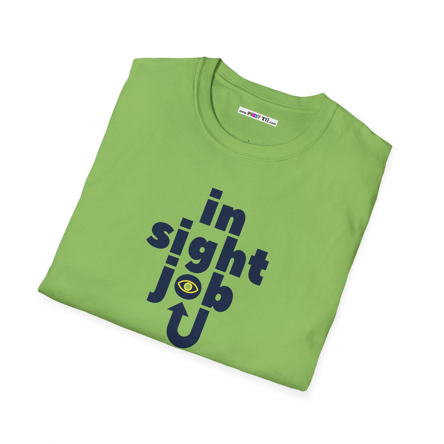 in sight job Unisex Softstyle 100% Cotton T-Shirt