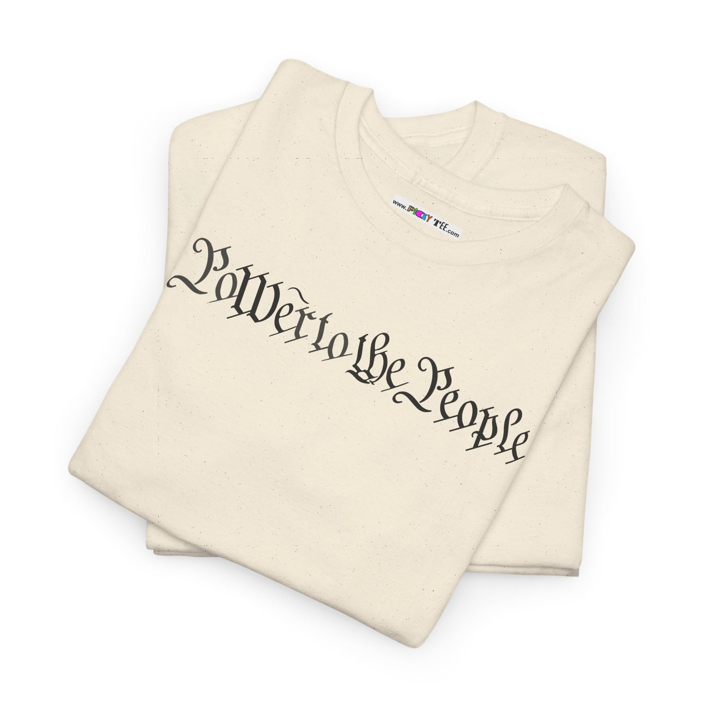 poWEr to THE PEOPLE Unisex Heavy Cotton Tee