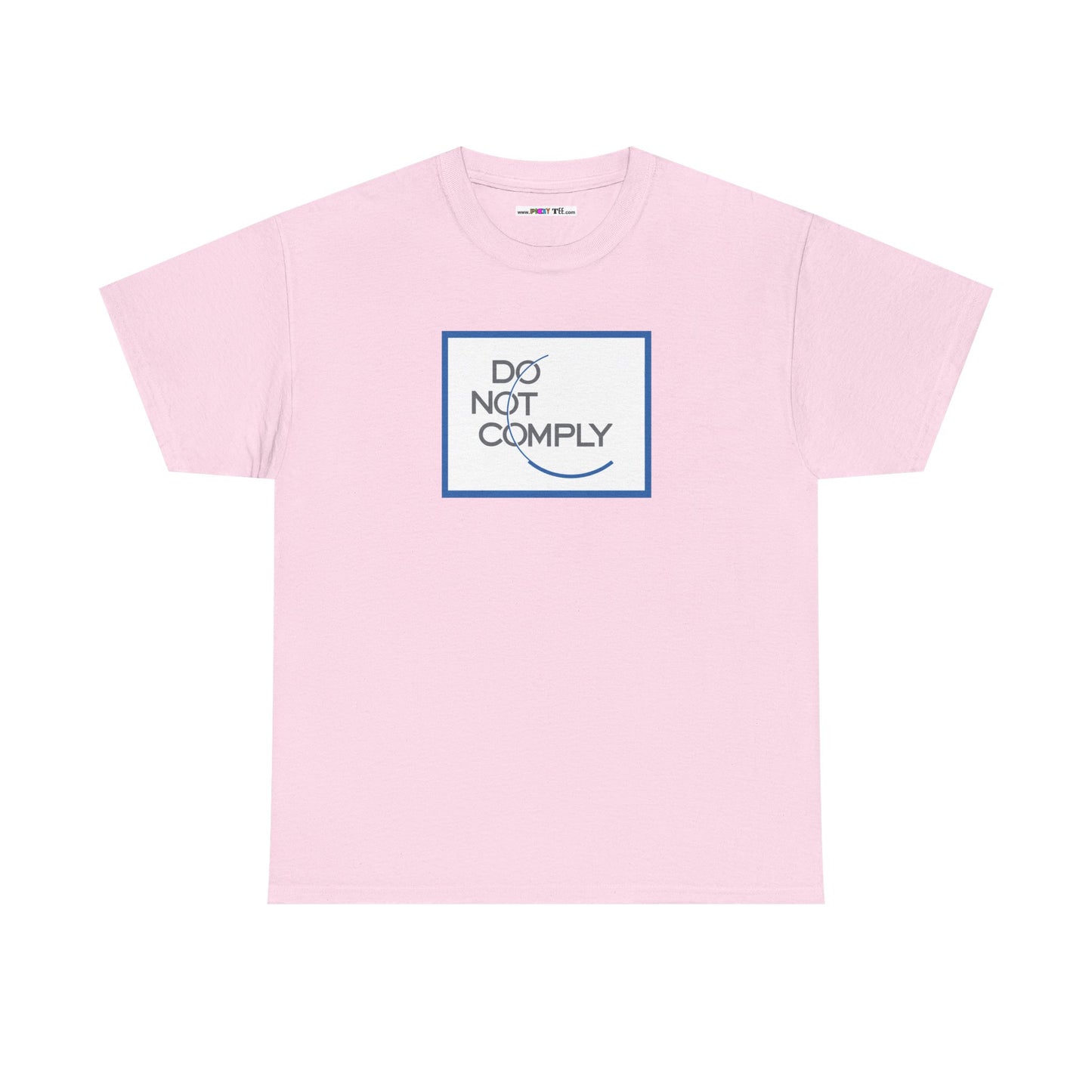 DO NOT COMPLY Unisex Heavy Cotton Tee