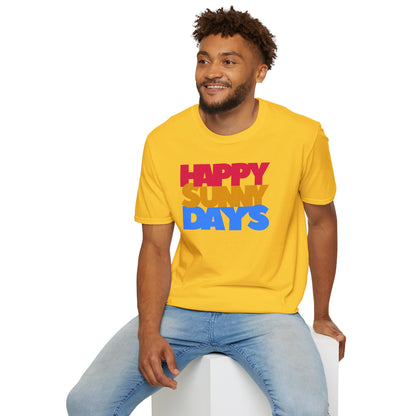 HAPPY SUNNY DAYS Unisex Softstyle 100% Cotton T-Shirt