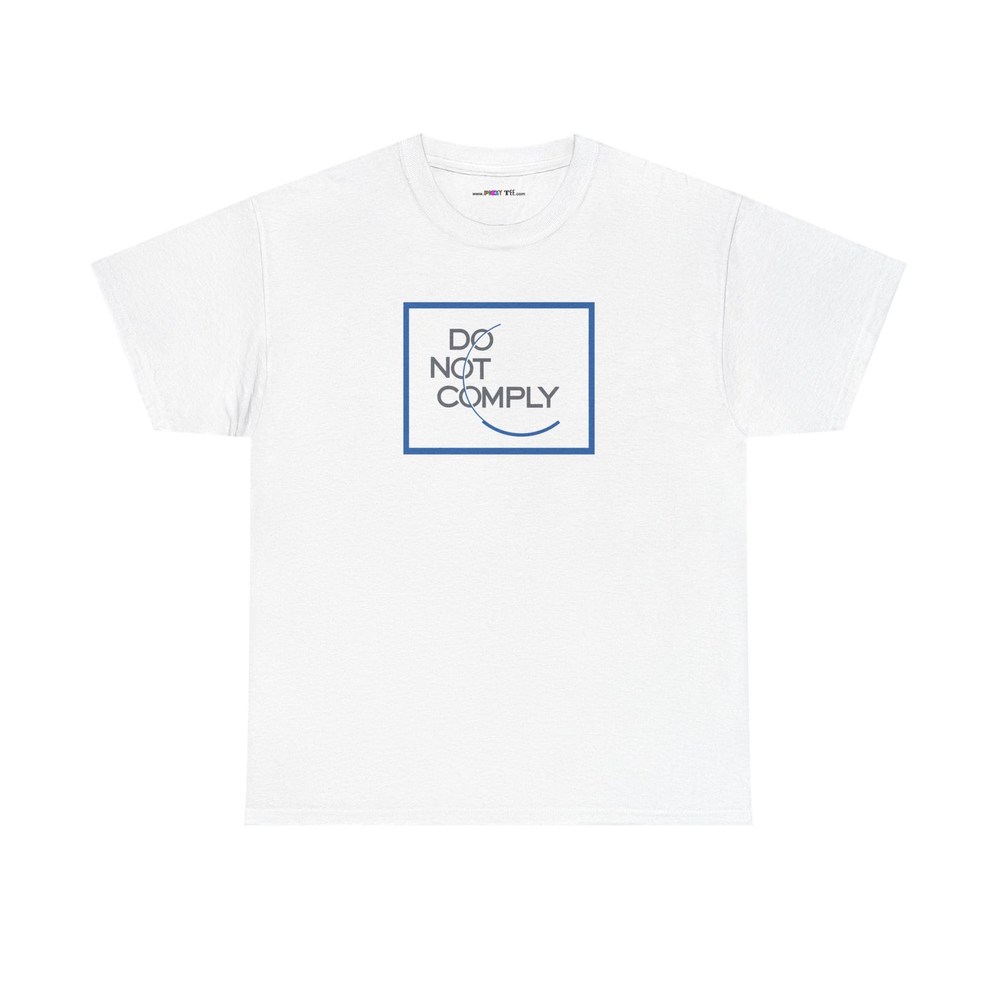 DO NOT COMPLY Unisex Heavy Cotton Tee