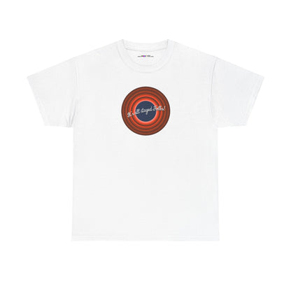 It's all staged Folks! Unisex Heavy Cotton Tee