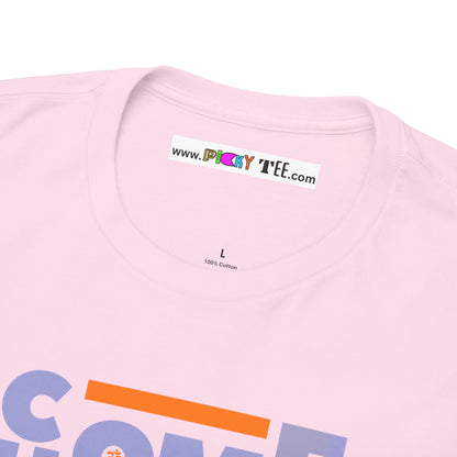 COME HOME Unisex Heavy Cotton Tee