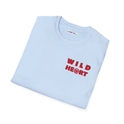 WILD AT HEART Unisex Softstyle 100% Cotton T-Shirt