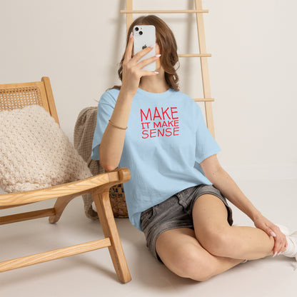 MAKE IT MAKE SENSE Unisex Heavy Cotton Tee