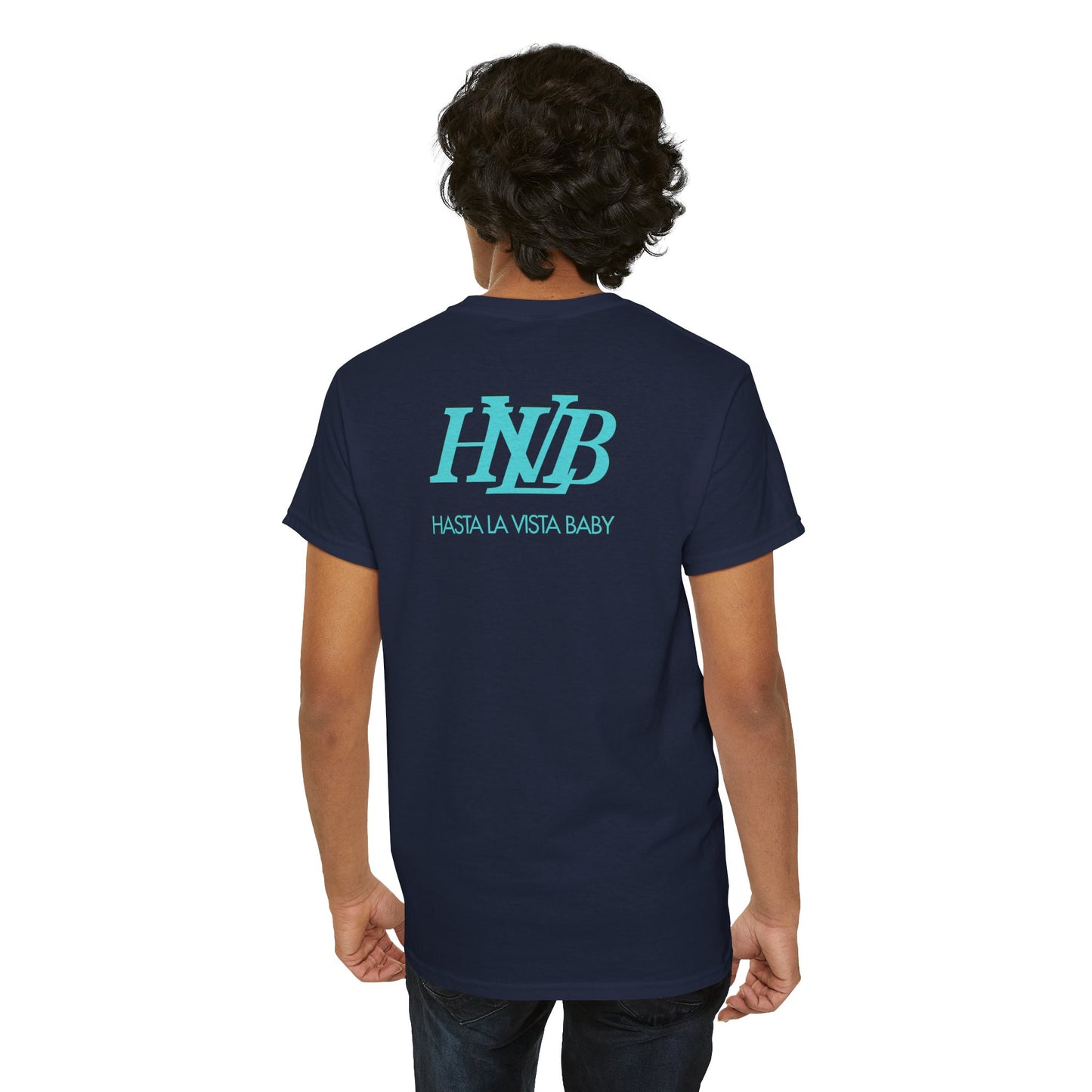 HASTA LA VISTA BABY Unisex Heavy Cotton Tee