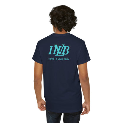 HASTA LA VISTA BABY Unisex Heavy Cotton Tee