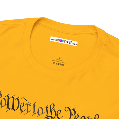 poWEr to THE PEOPLE Unisex Heavy Cotton Tee
