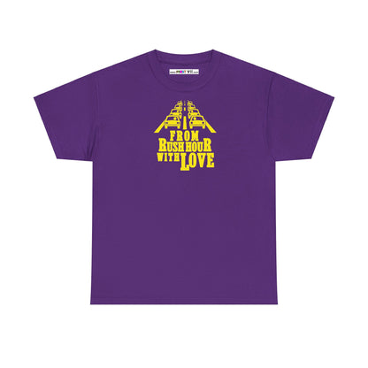 FROM RUSH HOUR WITH LOVE Unisex Heavy Cotton Tee