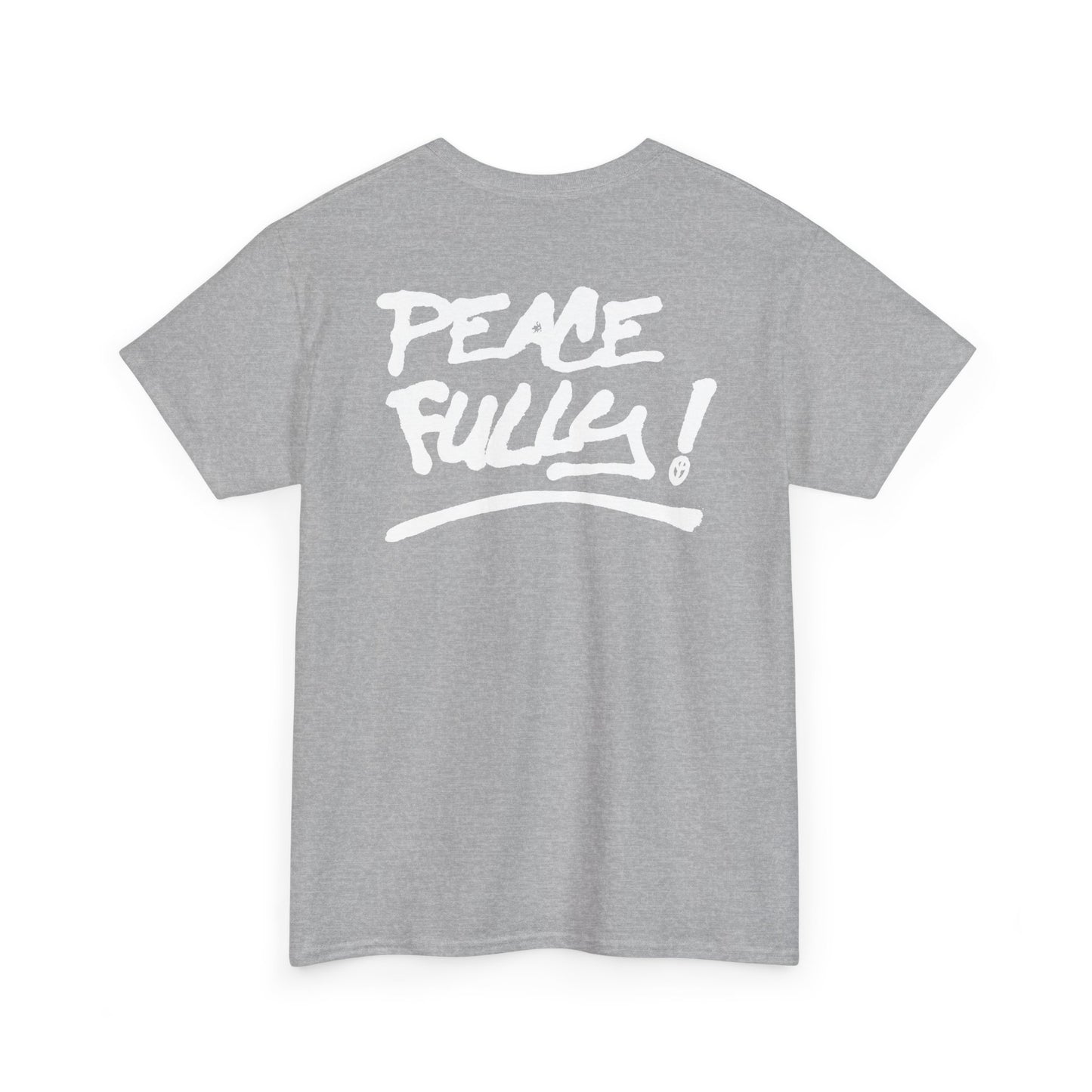 PEACEFULLY! Unisex Heavy Cotton Tee