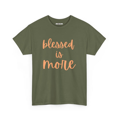blessed is MORE Unisex Heavy Cotton Tee