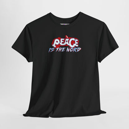 PEACE IS THE WORD Unisex Heavy Cotton Tee