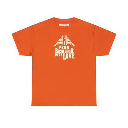 FROM RUSH HOUR WITH LOVE Unisex Heavy Cotton Tee