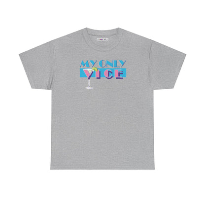 MY ONLY VICE Unisex Heavy Cotton Tee