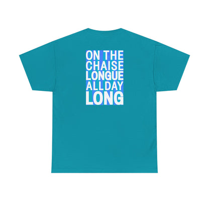 ON THE CHAISE LONGUE ALL DAY LONG Heavy Cotton Tee