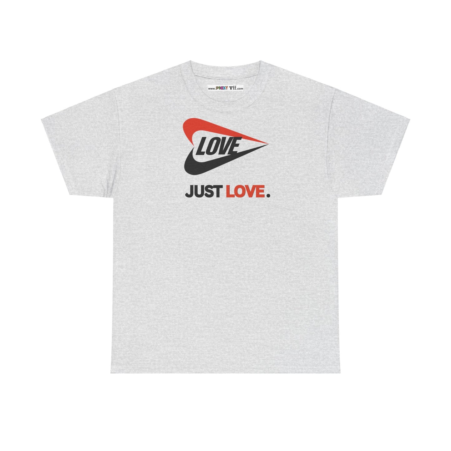 LOVE JUST LOVE. Unisex Heavy Cotton Tee