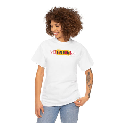 YES, IAMDATbitch Unisex Heavy Cotton Tee