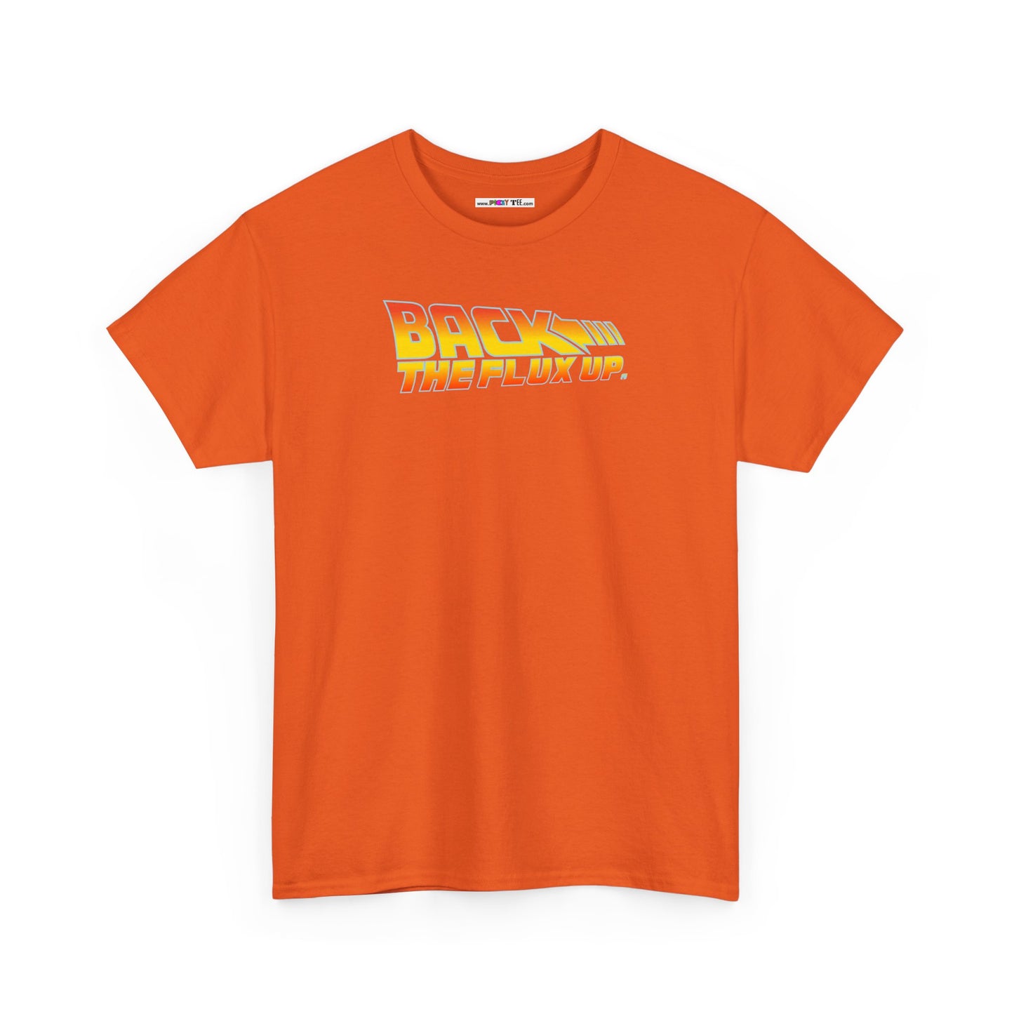 BACK THE FLUX UP Unisex Heavy Cotton Tee