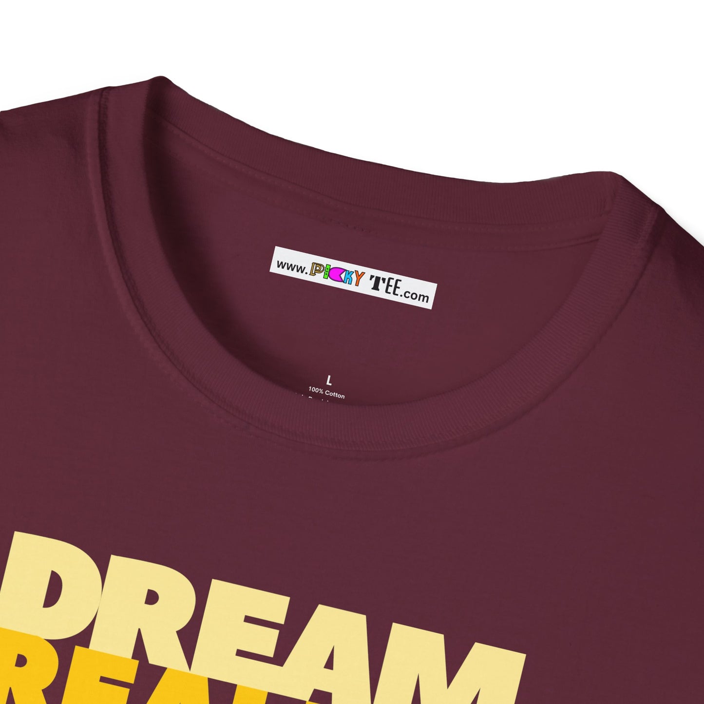 DREAM REALITY Unisex Softstyle 100% Cotton T-Shirt