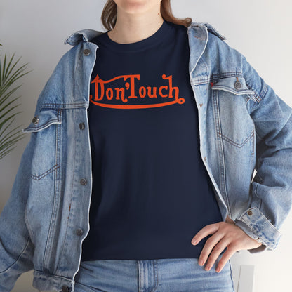 Don'Touch Unisex Heavy Cotton Tee