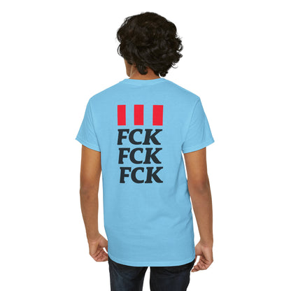FCK FCK FCK Unisex Heavy Cotton Tee