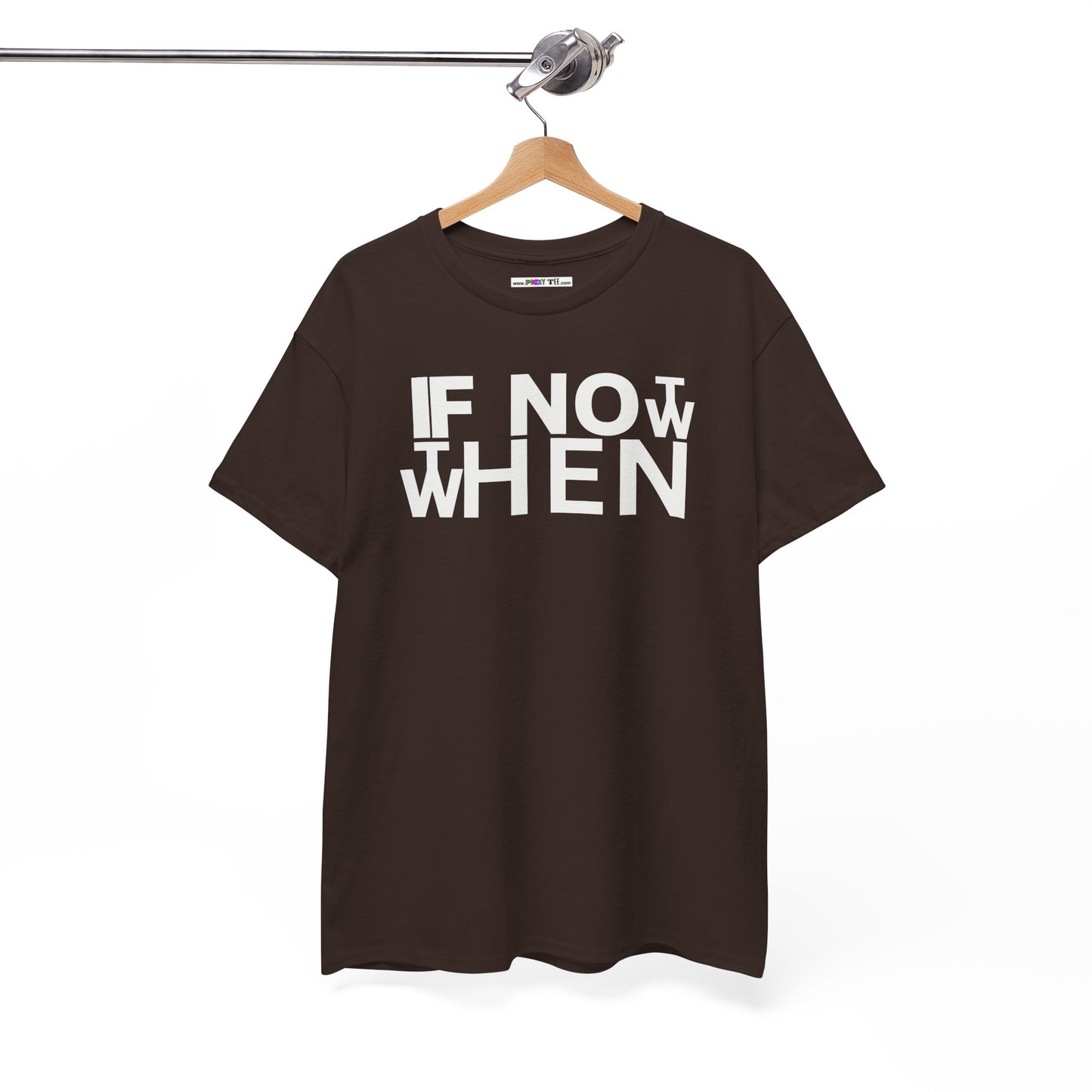 IF NOT NOW THEN WHEN Unisex Heavy Cotton Tee