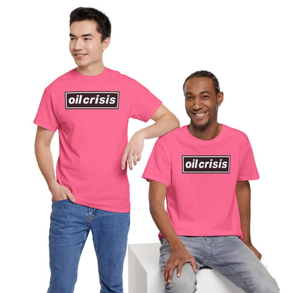 oil crisis/Foil THE crisis Unisex Heavy Cotton Tee