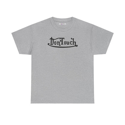 Don'Touch Unisex Heavy Cotton Tee