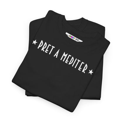 * PRET A MEDITER * Unisex Heavy Cotton Tee