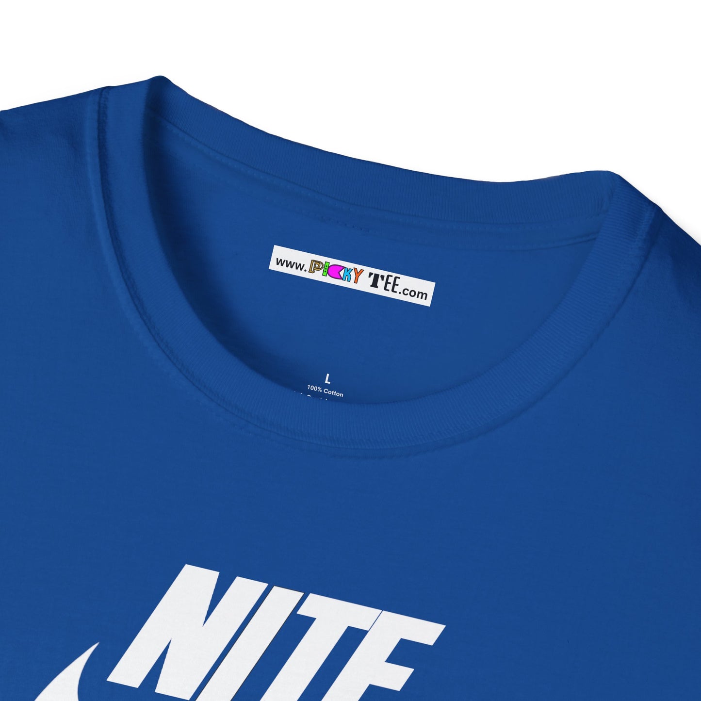 NITE....JUST DO IT....TOMORROW Unisex Softstyle 100% Cotton T-Shirt