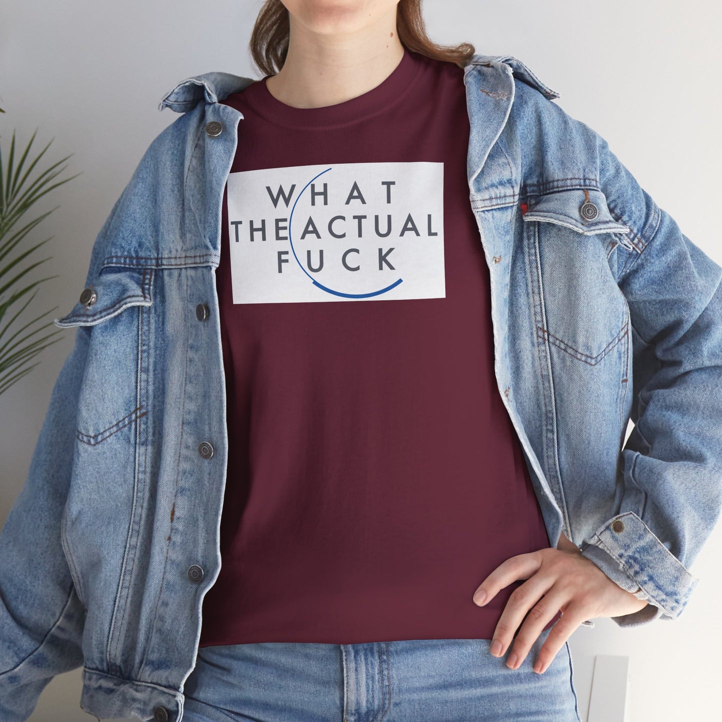 WHAT THE ACTUAL FUCK Unisex Heavy Cotton Tee