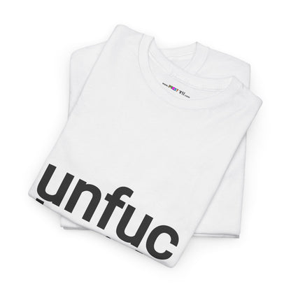 unfuc kwith able. Unisex Heavy Cotton Tee