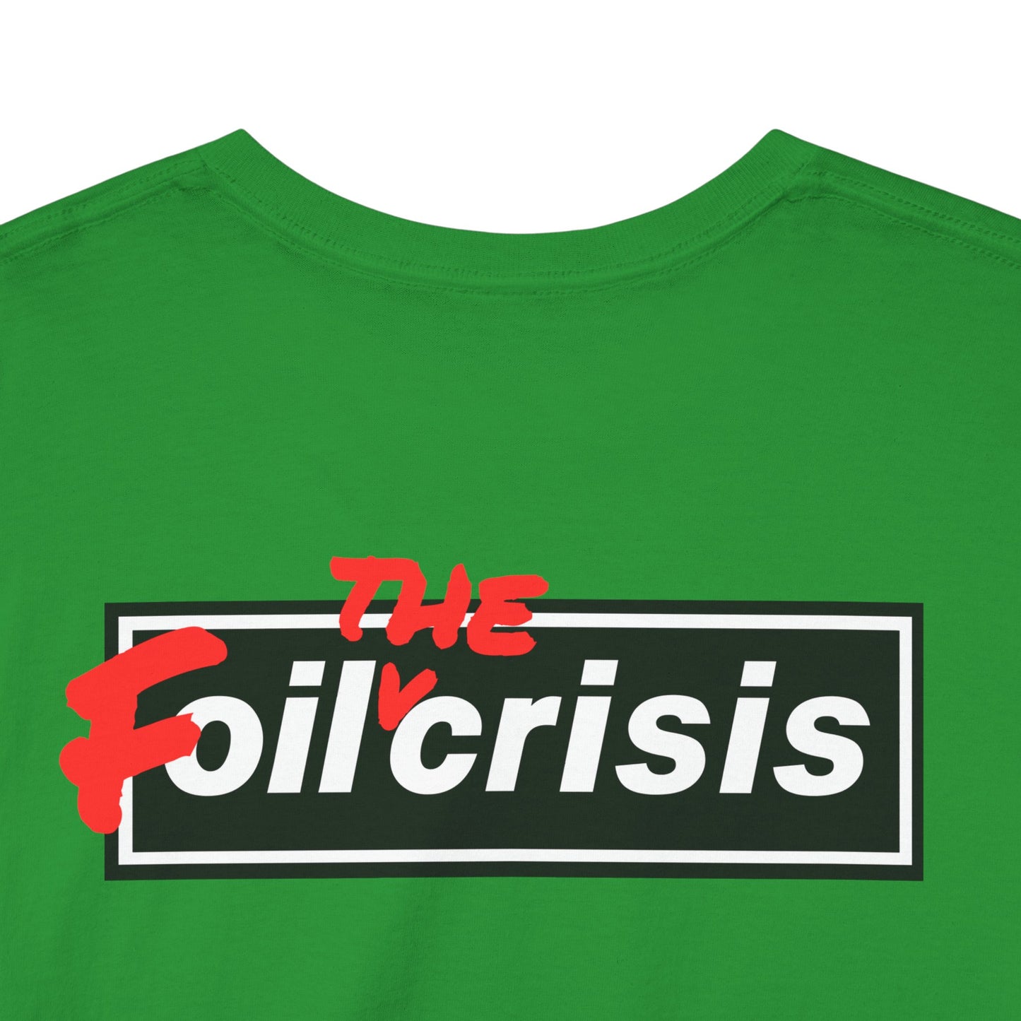 oil crisis/Foil THE crisis Unisex Heavy Cotton Tee