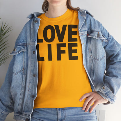 LOVE LIFE Unisex Heavy Cotton Tee