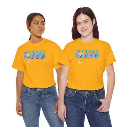 MY ONLY VICE Unisex Heavy Cotton Tee