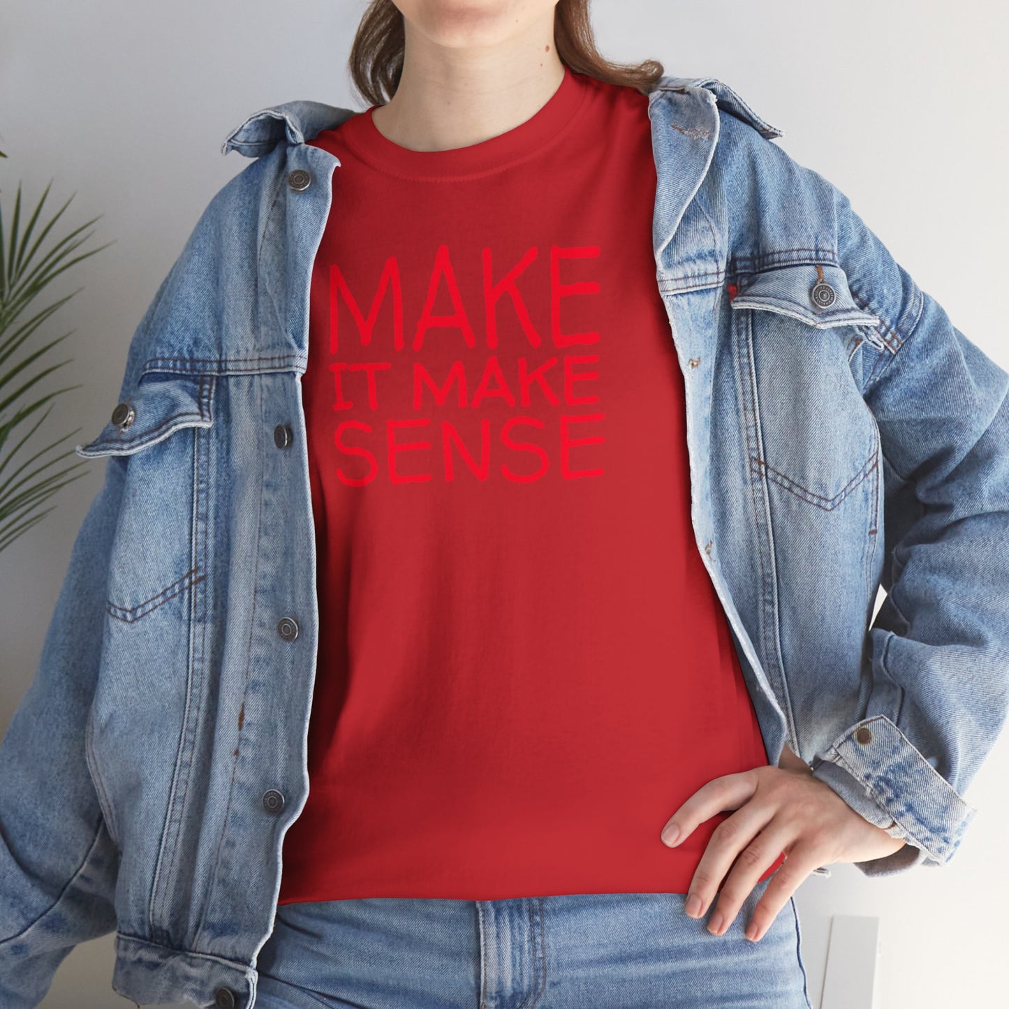 MAKE IT MAKE SENSE Unisex Heavy Cotton Tee
