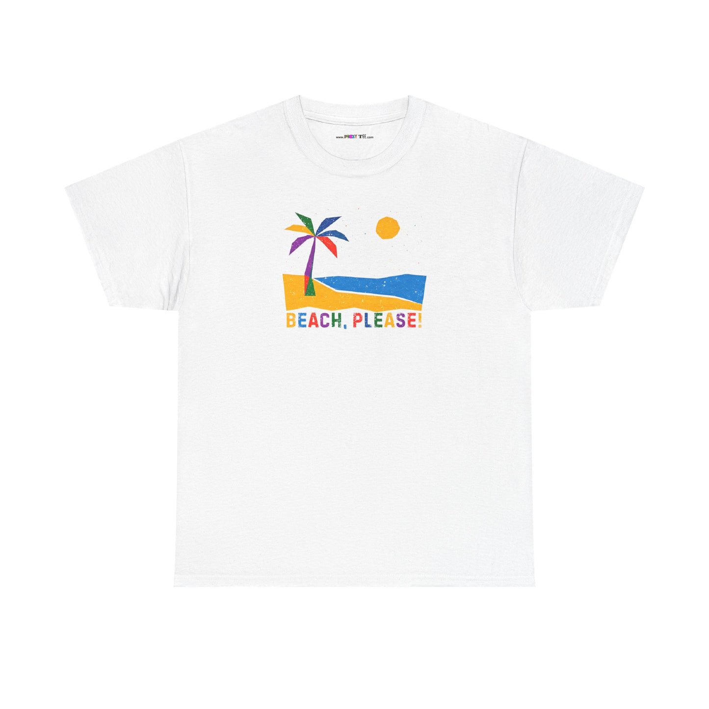 BEACH, PLEASE! Unisex Heavy Cotton Tee