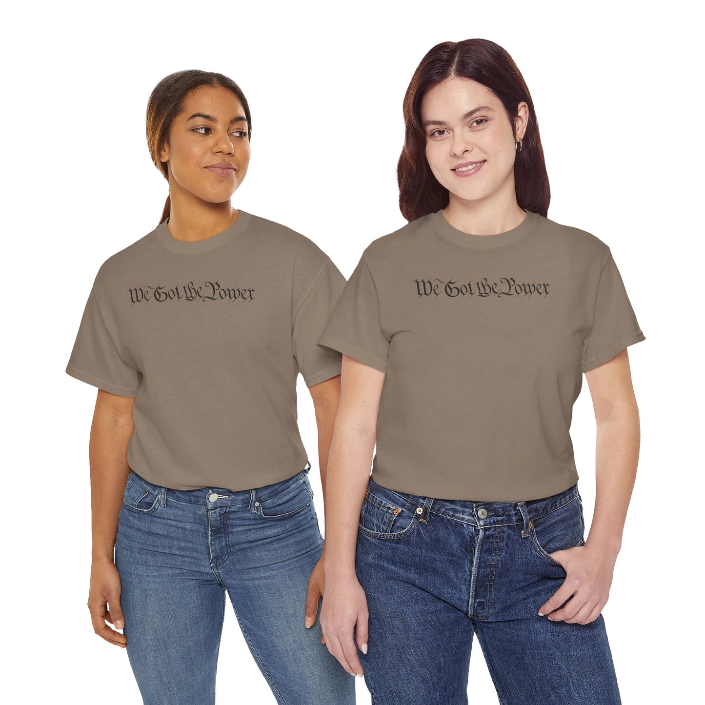 WE GOT THE POWER Unisex Heavy Cotton Tee