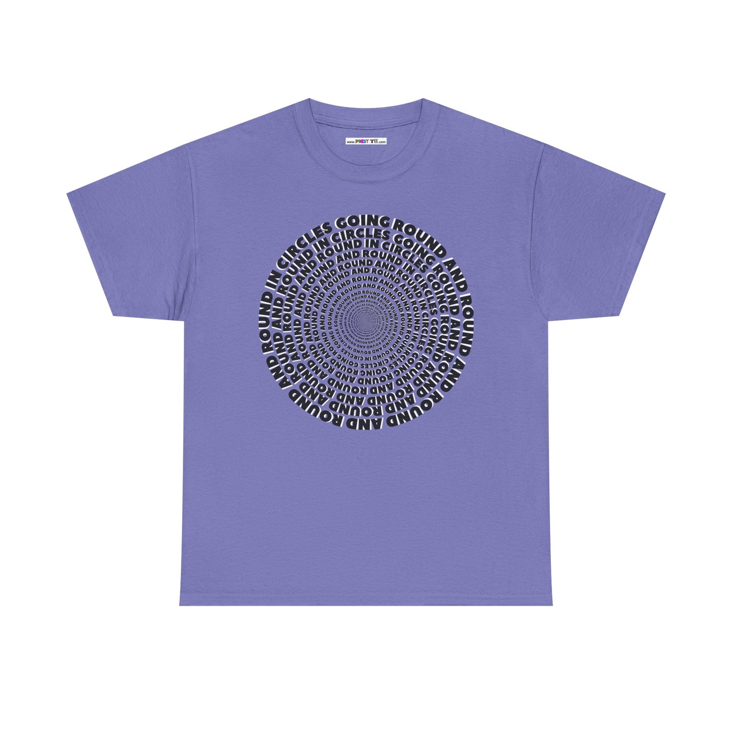 GOING ROUND AND ROUND AND ROUND IN CIRCLES Unisex Heavy Cotton Tee