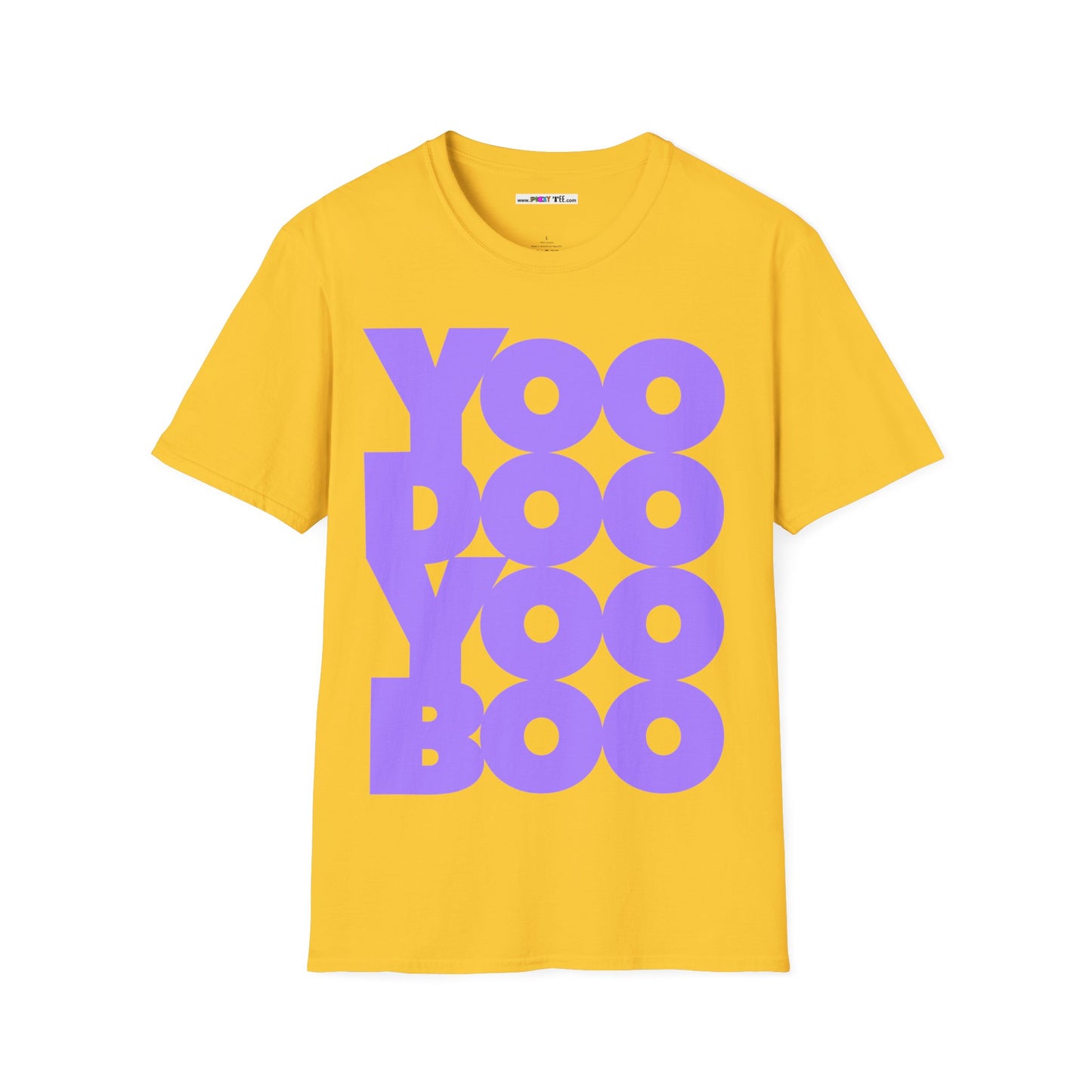 YOO DOO YOO BOO! Unisex Softstyle 100% Cotton T-Shirt