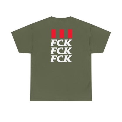FCK FCK FCK Unisex Heavy Cotton Tee