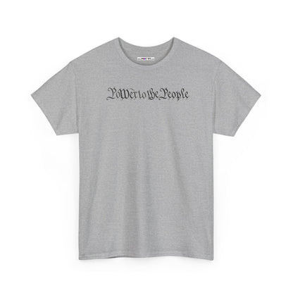 poWEr to THE PEOPLE Unisex Heavy Cotton Tee