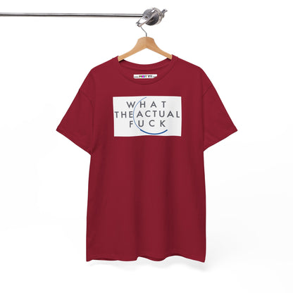 WHAT THE ACTUAL FUCK Unisex Heavy Cotton Tee