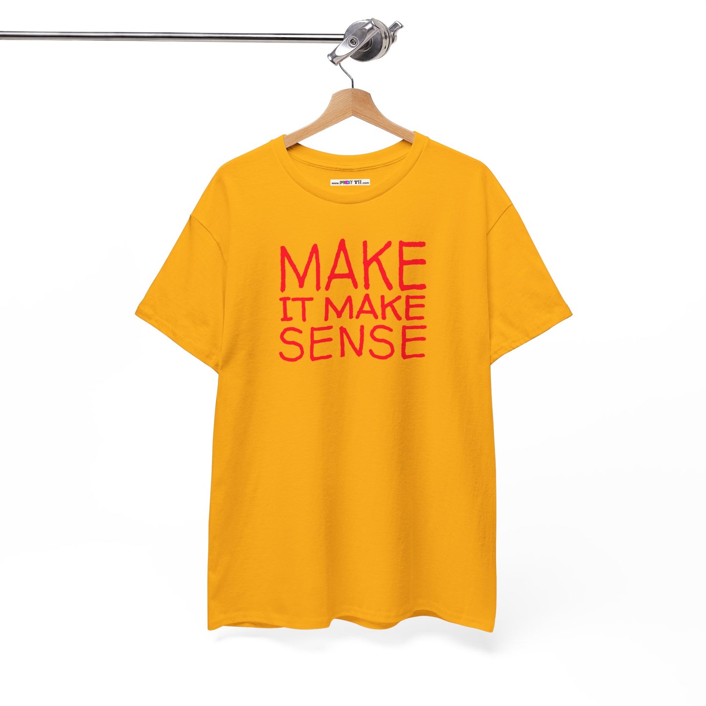 MAKE IT MAKE SENSE Unisex Heavy Cotton Tee