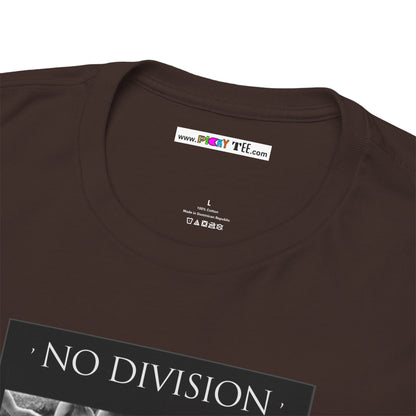 'NO DIVISION' LOVE WILL TREAD US A PATH Unisex Heavy Cotton Tee