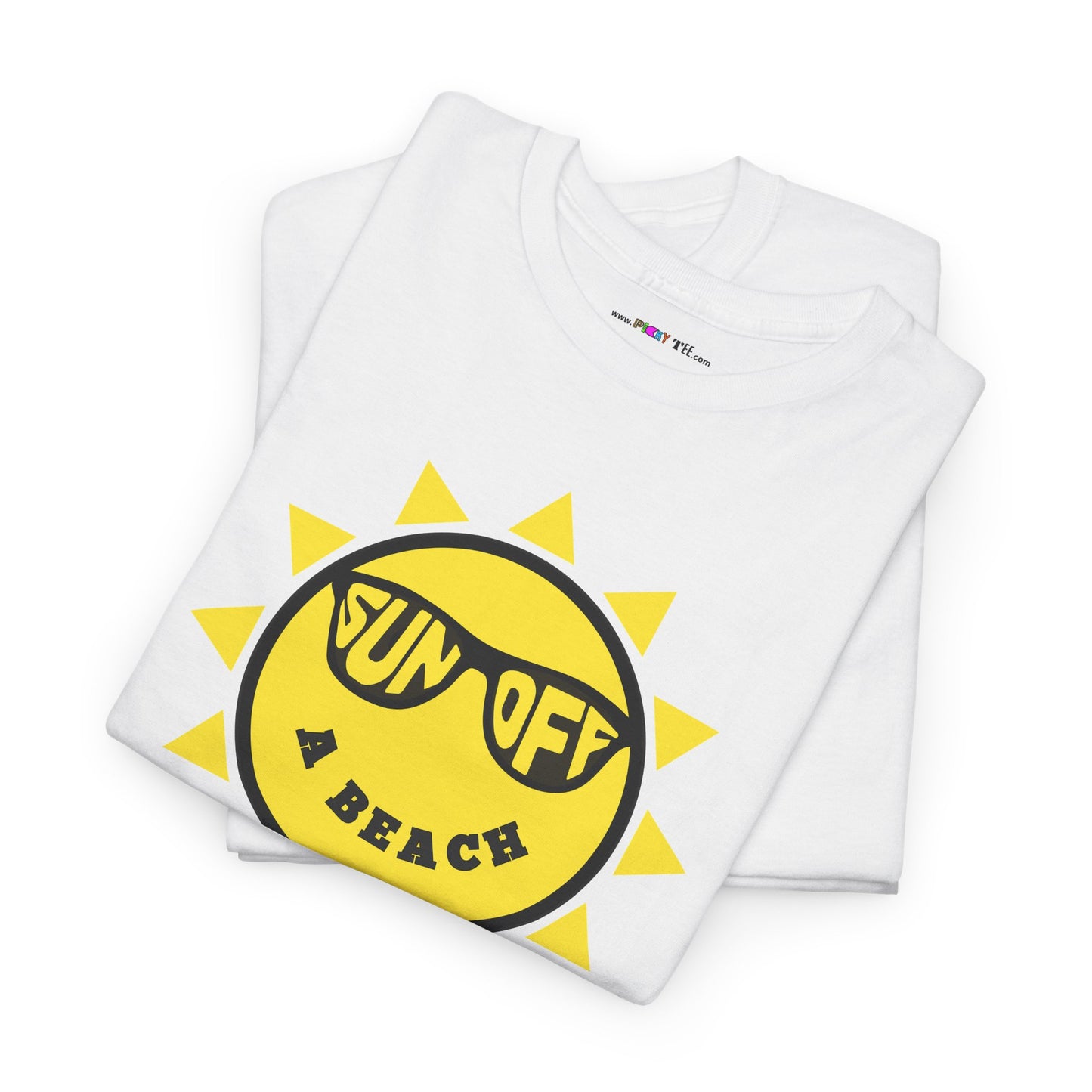 SUN OFF A BEACH Unisex Heavy Cotton Tee
