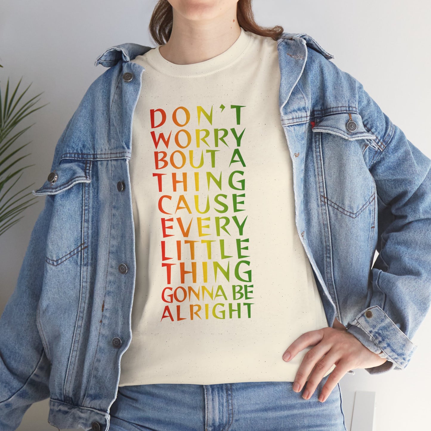 DON'T WORRY BOUT A THING CAUSE Unisex Heavy Cotton Tee