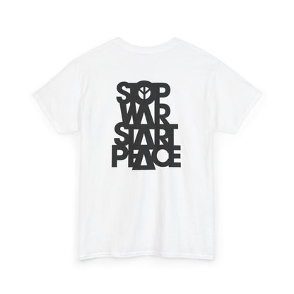 STOP WAR START PEACE Unisex Heavy Cotton Tee